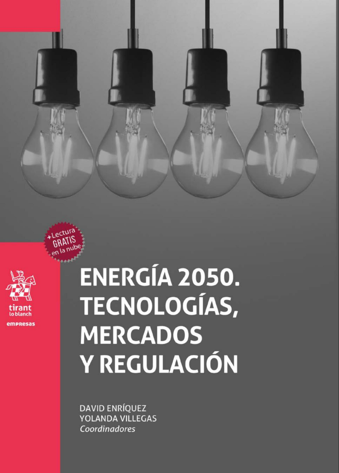 Portada de Energía 2050: tecnologías, mercados y regulación